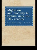 Migration and mobility in Britain since the eighteenth century /