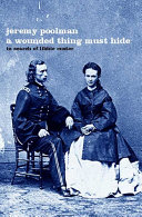 A wounded thing must hide : in search of Libbie Custer /