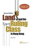 Land and the ruling class in Hong Kong /
