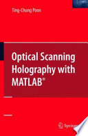 Optical scanning holography with MATLAB /