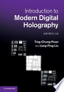 Introduction to modern digital holography : with MATLAB /