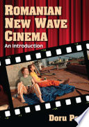 Romanian new wave cinema : an introduction /