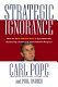 Strategic ignorance : why the Bush Administration is recklessly destroying a century of environmental progress /