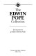 The Edwin Pope collection /