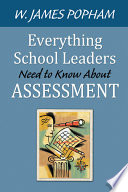 Everything school leaders need to know about assessment /