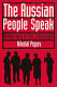 The Russian people speak : democracy at the crossroads /