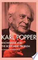 Knowledge and the body-mind problem : in defence of interaction /