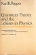 Quantum theory and the schism in physics /