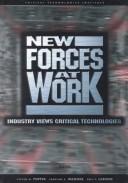 New forces at work : industry views critical technologies /