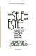 Self esteem : the key to success in work and love /