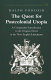The quest for postcolonial utopia : a comparative introduction to the utopian novel in the new English literatures /
