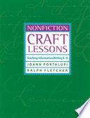 Nonfiction craft lessons : teaching information writing K-8 /