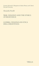 War, violence and the ethics of Resistance = Guerra, violenza ed etica della Resistenza /