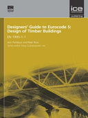 Designers' guide to Eurocode 5 : design of timber buildings : EN1995-1-1 /