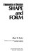 Shape and form /