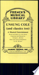 Unsung Cole (and classics too) : a musical entertainment /