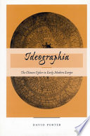 Ideographia : the Chinese cipher in early modern Europe /