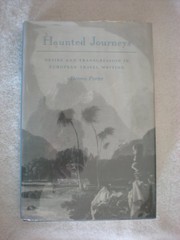 Haunted journeys : desire and transgression in European travel writing /