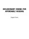 Inclusionary zoning for affordable housing /