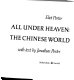 All under heaven : the Chinese world /