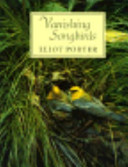 Vanishing songbirds : the sixth order : wood warblers and other passerine birds /