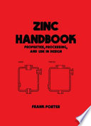 Zinc handbook : properties, processing, and use in design /