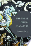 Imperial China, 1350-1900 /