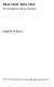 Black child, white child ; the development of racial attitudes /