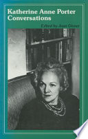 Katherine Anne Porter : conversations /