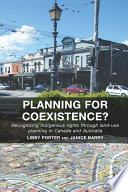 Planning for coexistence? : recognizing Indigenous rights through land-use planning in Canada and Australia /