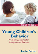 Young children's behavior : practical approaches for caregivers and teachers /