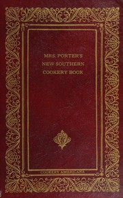 Mrs. Porter's new southern cookery book /