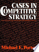 Cases in competitive strategy /