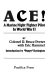 Ace! : a Marine night-fighter pilot in World War II /