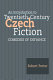 An introduction to twentieth-century Czech fiction : comedies of defiance /