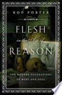 Flesh in the Age of Reason /
