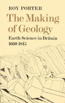 The making of geology : earth science in Britain, 1660-1815 /