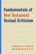 Fundamentals of New Testament textual criticism /