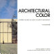 Architectural color : a design guide to using color on buildings /