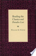 Reading the classics and Paradise Lost /