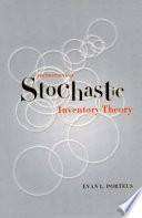 Foundations of stochastic inventory theory /