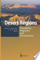 Desert Regions : Population, Migration and Environment /