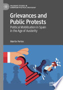 Grievances and Public Protests : Political Mobilisation in Spain in the Age of Austerity /