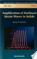 Amplification of nonlinear strain waves in solids /