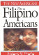 The Filipino Americans /