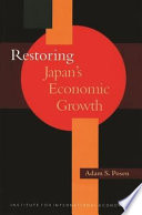 Restoring Japan's economic growth /