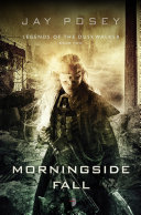 Morningside fall : legends of the duskwalker book 2 /