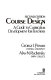 Course design : a guide to curriculum development for teachers /