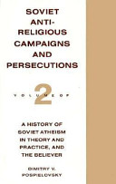 Soviet antireligious campaigns and persecutions /