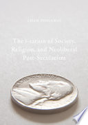 The i-zation of society, religion, and neoliberal post-secularism /